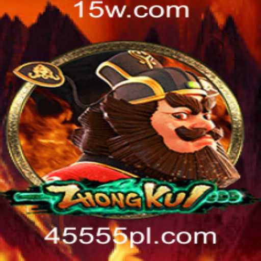 Descubra ZhongKui: A Fascinação do Novo Jogo na Plataforma 45555